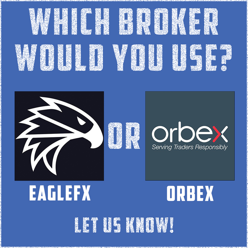 fxtrustrating's tweet photo. Who would you use? EagleFX or Orbex? Let us know and why! #eaglefx #orbex #forex # brokers https://t.co/aQjyPdA8jl
