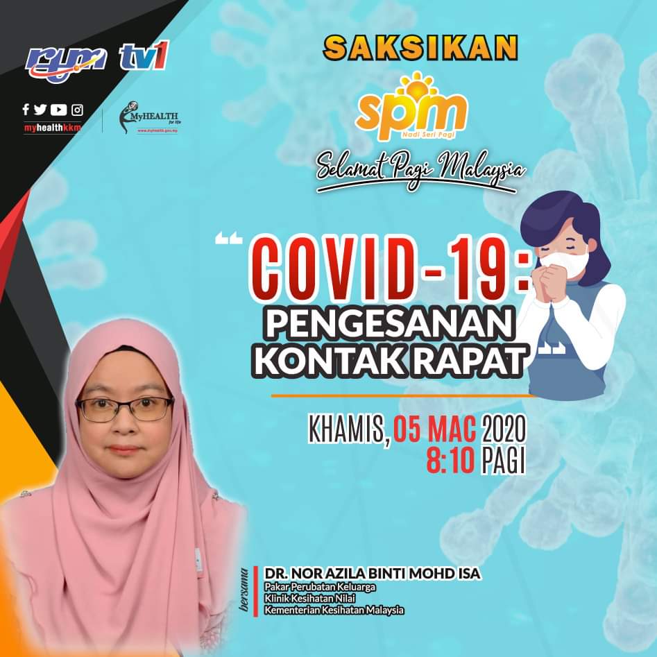 Kkm Portal Myhealth Auf Twitter Covid 19 Pengesanan Kontak Rapat Saksikan Esok Dalam Rancangan Selamat Pagi Malaysia Bersama Dr Nor Azila Mohd Isa Pada Pukul 8 10 Pagi Sihatmilikku Walkthetalk Https T Co Nbtndibf7r