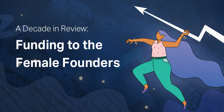 crunchbase's tweet photo. We used our data to review a decade of women earning capital, breaking glass ceilings, &amp; growing the herd of female-founded unicorns. Read the report, A Decade in Review: Funding to the Female Founders https://t.co/pulFvrrzMG https://t.co/G3ClOOkogY