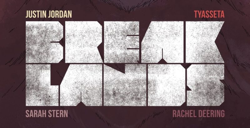 ButWhyThoPC's tweet photo. Contributor @CJWritesThings reviews vol 1 of the @Comixology original #Breaklands from @Justin_Jordan, @tyasseta, @Worstwizard and @racheladeering. Find out why he gives it 4/5: https://t.co/QL0CxUpdiv https://t.co/D3kWyvDaPn