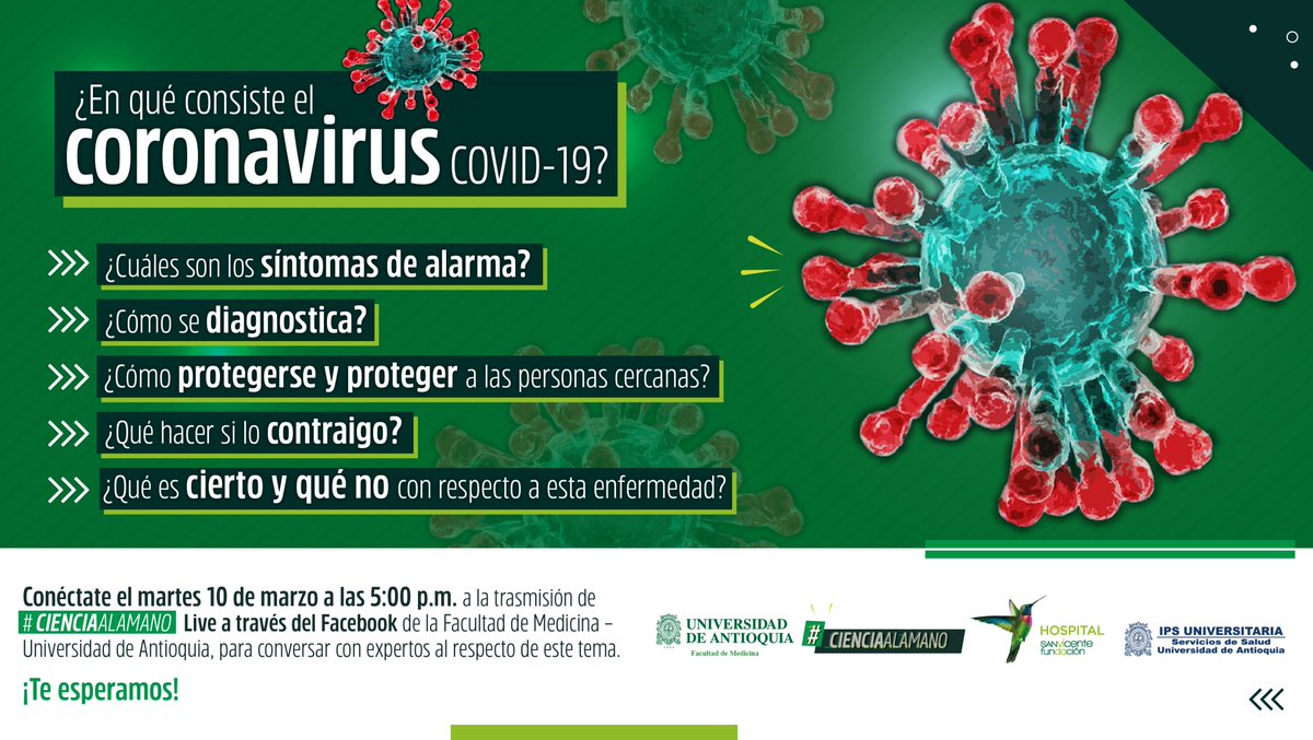 Medicina_UdeA's tweet photo. ¿Qué es lo que hay que saber del #Coronavirus?🦠 Las principales ´fake news´ y verdades sobre la infección, qué hacer si me contagio y mucho más, en una conversación con expertos #EnVivo gracias a la unión entre la @UdeA @sanvicentefund y la @ipsudea ¡Te esperamos! | @MinSaludCol https://t.co/rrgI3lhxAU