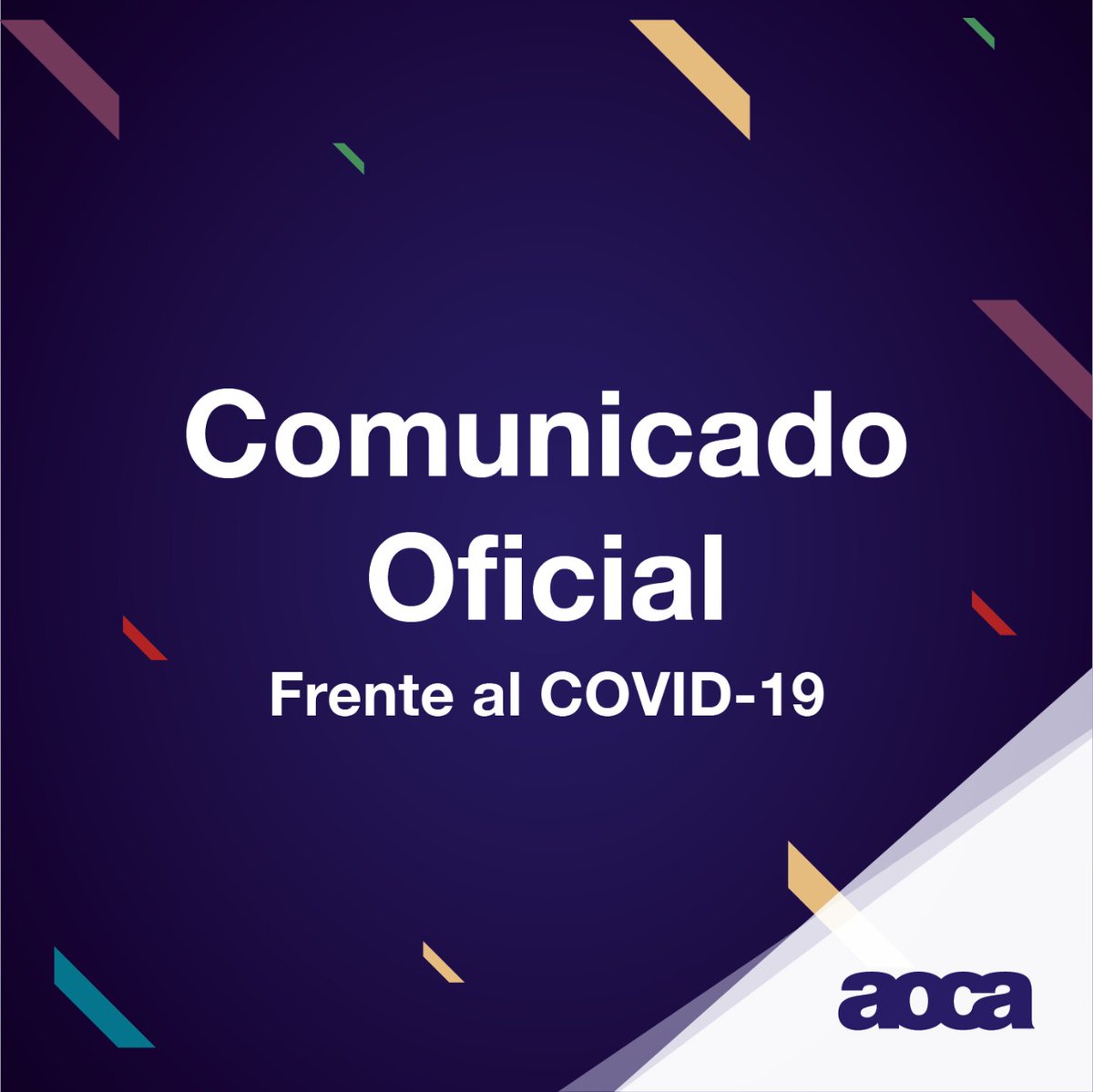 | IMPORTANTE | Comunicado Oficial #AOCAArgentina debido al brote del COVID-19 novedadesaoca.site/comunicado-de-…