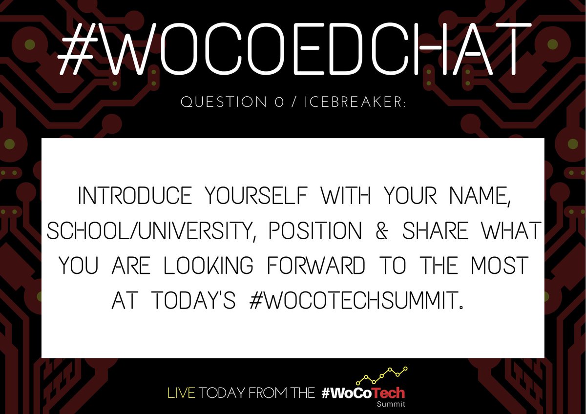 FutureReadyCast's tweet photo. #WoCoEdChat is coming to you LIVE at the #WoCoTechSummit! Let's get started!
Q0/Icebreaker: Introduce yourself with your name, school/university, position & share what you are looking forward to the most at today's #WoCoTechSummit. https://t.co/6jvTkUlPYr