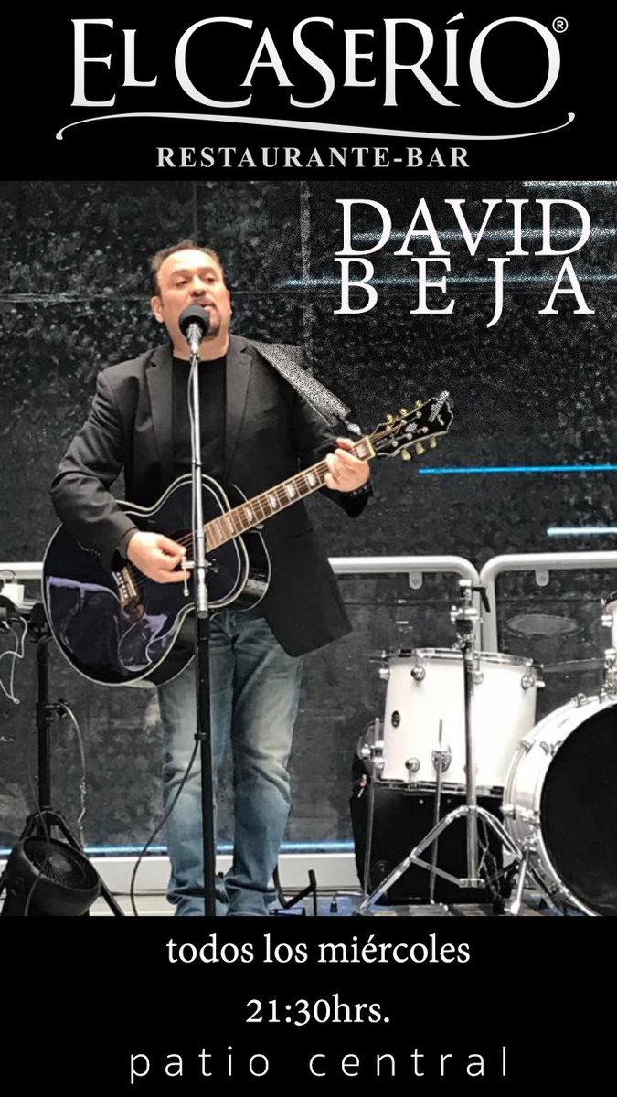HOY DAVID BEJA... Soft en ingles 60's 70'sDisfruta de la m�sica en vivo de El Caser�o... a partir de las 9:30pm. Te esperamos!#musicaenvivo #elcaserio #porsupuestosoloenelcaserio #soft #70s #80s #boleros #baladas #trova #musicacubana #queretaro #mexico conta.cc/38h9y0R