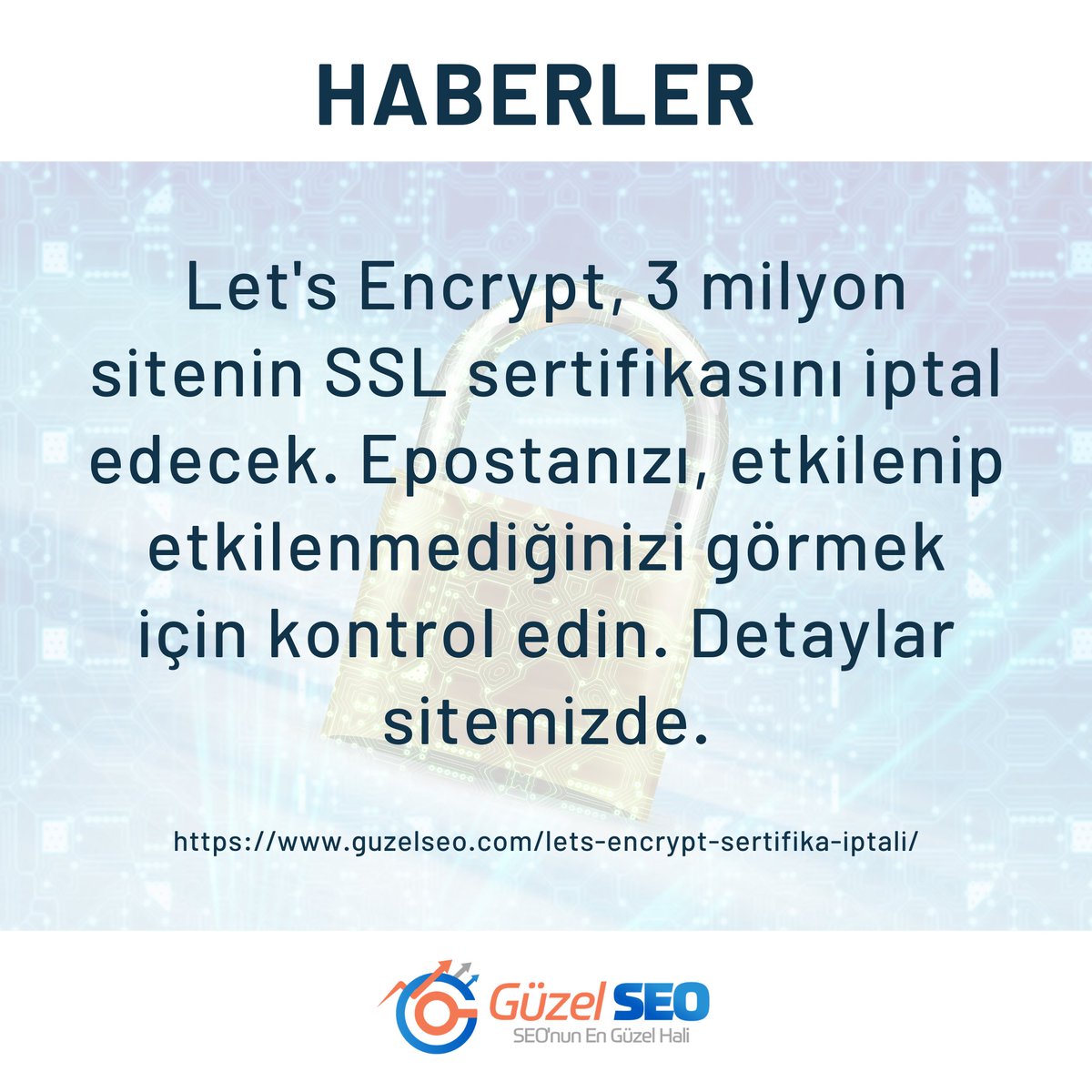 Let’s Encrypt 3 milyon tane Let’s Encrypt SSL sertifikası kullanan internet sitesinin sertifikasını bir hata yüzünden iptal edeceğini açıkladı.

İptal işlemi ve iptal edilen siteleri öğrenmek için yazımızı inceleyin: 
guzelseo.com/lets-encrypt-s…

#seo #guzelseo #haberler