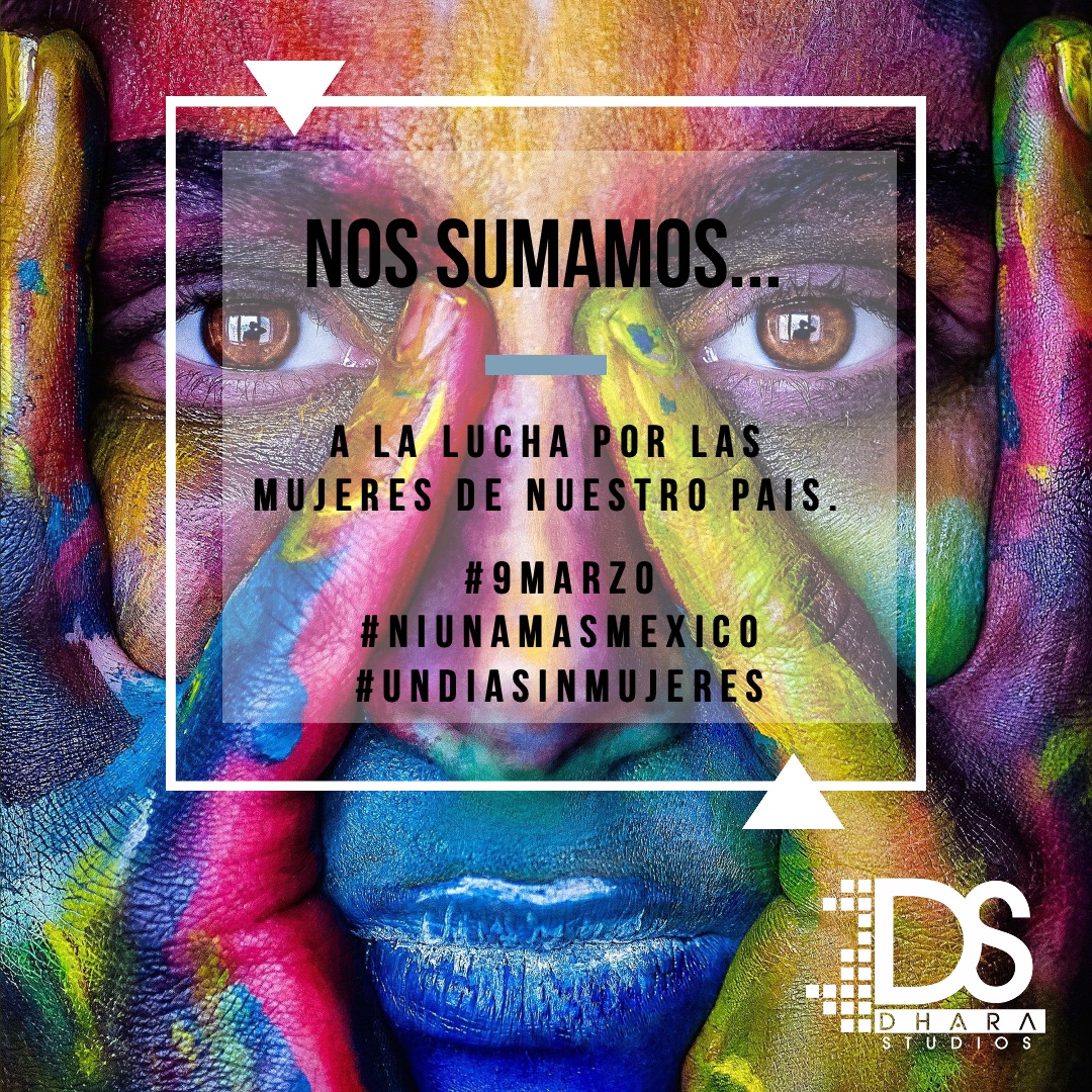 dharastudios's tweet photo. NOS SUMAMOS A LA LUCHA POR NUESTRAS MUJERES... 
#NIUNAMASMEXICO 
#9MARZO 
#UNDIASINMUJERES https://t.co/pidmcwUq35