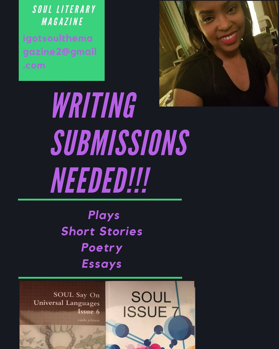 CandisJohnson6's tweet photo. ATTENTION❗: SOUL LITERARY MAGAZINE is currently taking writing submissions. If you or someone you know is interested plz email me. Igotsoulthemagazine2@gmail.com. The deadline to submit is May 15, 2020! #soulsessions #letswrite #soul8 #writing https://t.co/Lt11SWedMd