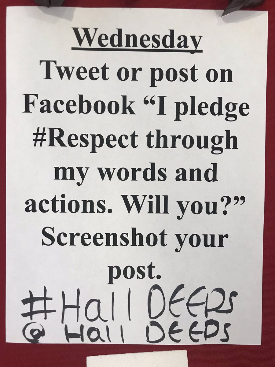 Pledge today to respect ALL people! Post your pledge and #HallDEEDs!!