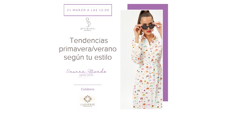 SusanaShopper's tweet photo. Taller tendencias primavera/verano según tu estilo. 
Sábado 21 de marzo a las 12h. 
#tendenciasprimaveraverano
#tendencias2020 https://t.co/42bqroe1AN
