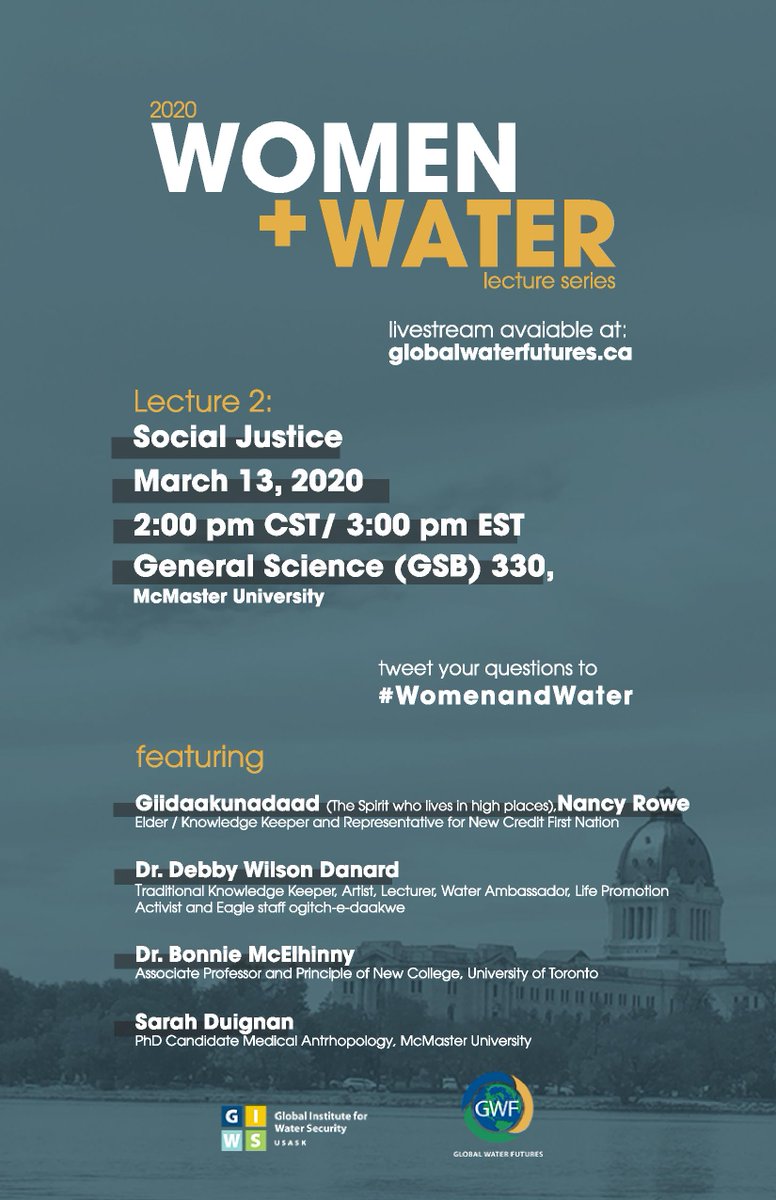 McMasterWater's tweet image. The next @gwf_yp @GWFutures #WomenandWater lecture is hosted at McMaster! Join us on Friday, March 13 in GSB-330 at 3pm EST for a talk with local experts on #SocialJustice.

This event is free to attend &amp;amp; open to all members of the @McMasterU community and public. See you there!