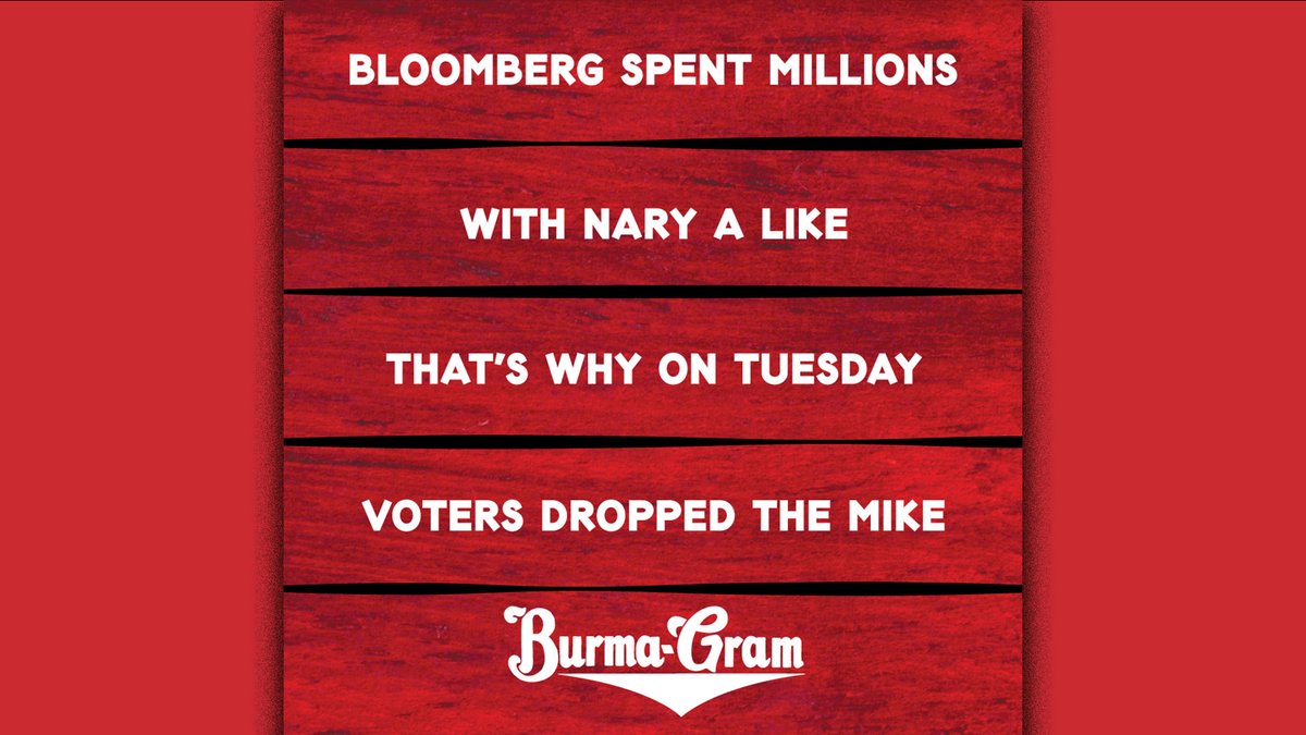 BurmaGrams's tweet photo. BLOOMBERG SPENT MILLIONS
WITH NARY A LIKE
THAT’S WHY ON TUESDAY
VOTERS DROPPED THE MIKE
#Bloomberg #BloombergDropOut #bloombergisout #burmashave #burmagram #supertuesday https://t.co/l5nuXPzCgK