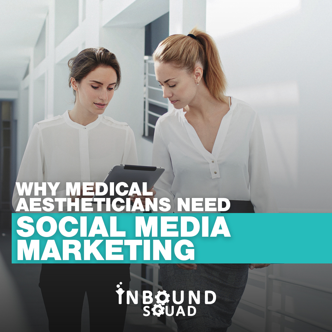 Inbound_Squad's tweet photo. Social media marketing is for every industry, and Medical Aestheticians are no different! Social media can increase brand awareness, differentiate you from the crowd, and save you money. Visit https://t.co/VlVLd6JFH6 to find out more! #inboundmarketing #cosmeticmedicine https://t.co/Djg4i6LKkh