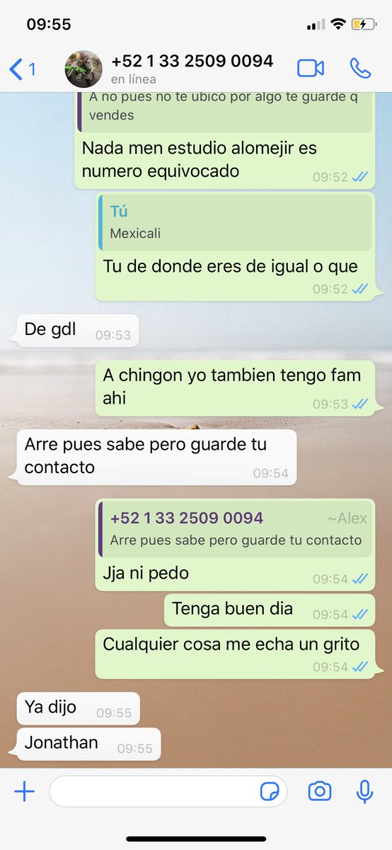 Un vato me guardo en sus contactos pero se equivoco de numero, ya somos re compas.