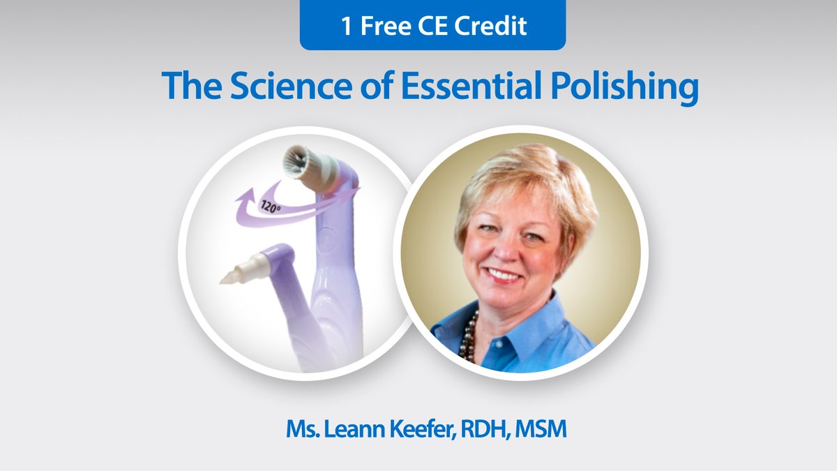 Take a deep dive into the science and best practices behind tooth polishing with Leann Keefer, RDH, MSM.

crosstexlearning.com/member/classro…