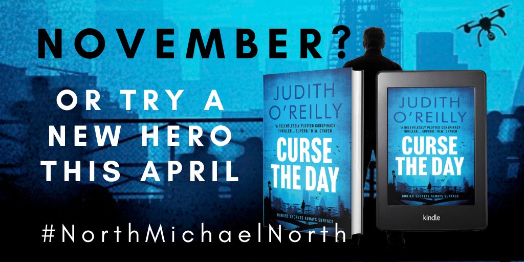 judithoreilly's tweet photo. With the news that the latest #JamesBond movie #NoTimeToDie has been delayed, I'd like to point out that new Brit action adventure hero #NorthMichaelNorth is available from April. (#CursetheDay #sorryDaniel) https://t.co/eBIRV6HguU