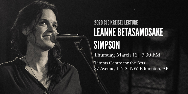 CLCUAlberta's tweet photo. NEXT WEEK.

2020 CLC Kreisel Lecture
Leanne Betasamosake Simpson
Introduction by Jordan Abel

Thursday, March 12 | 7:30 PM
Timms Centre for the Arts
Pay what you can

More info: https://t.co/vc53nACfvW

@UofA_Arts @UofA_EFS @UANativeStudies #ualberta #yegevents #yegwrites https://t.co/rR3M5oXkrM