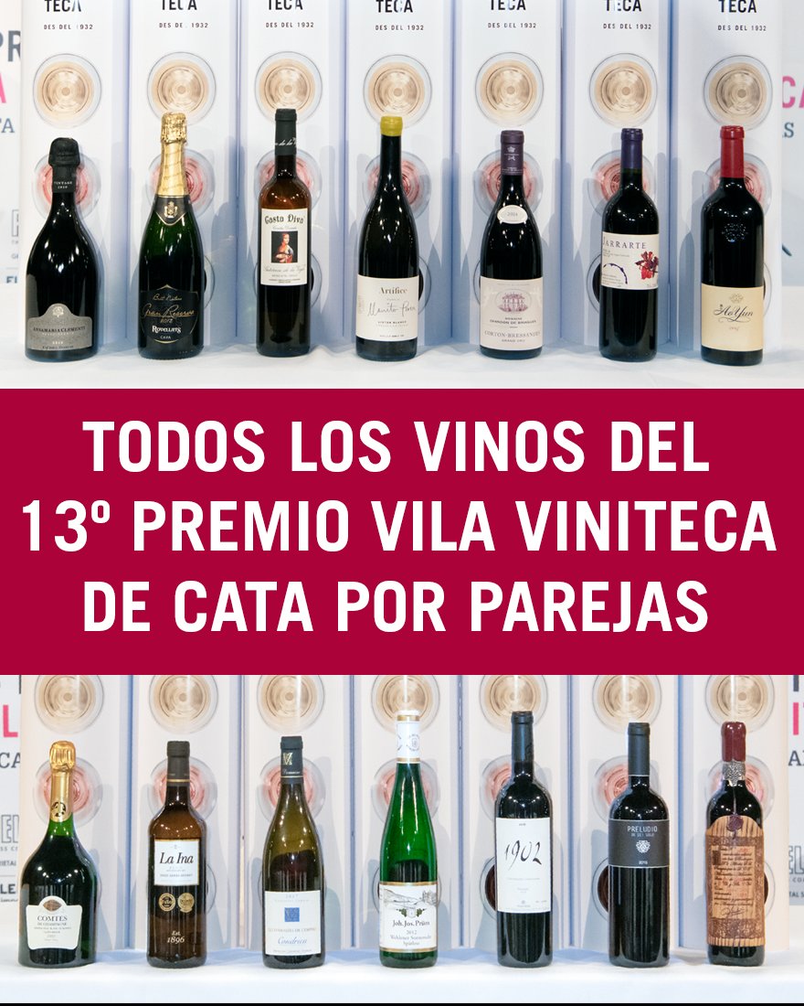 Los vinos de la Fase Clasificatoria y la Gran Final del 13º Premio Vila Viniteca de #cataporparejas bit.ly/2PLiqFv