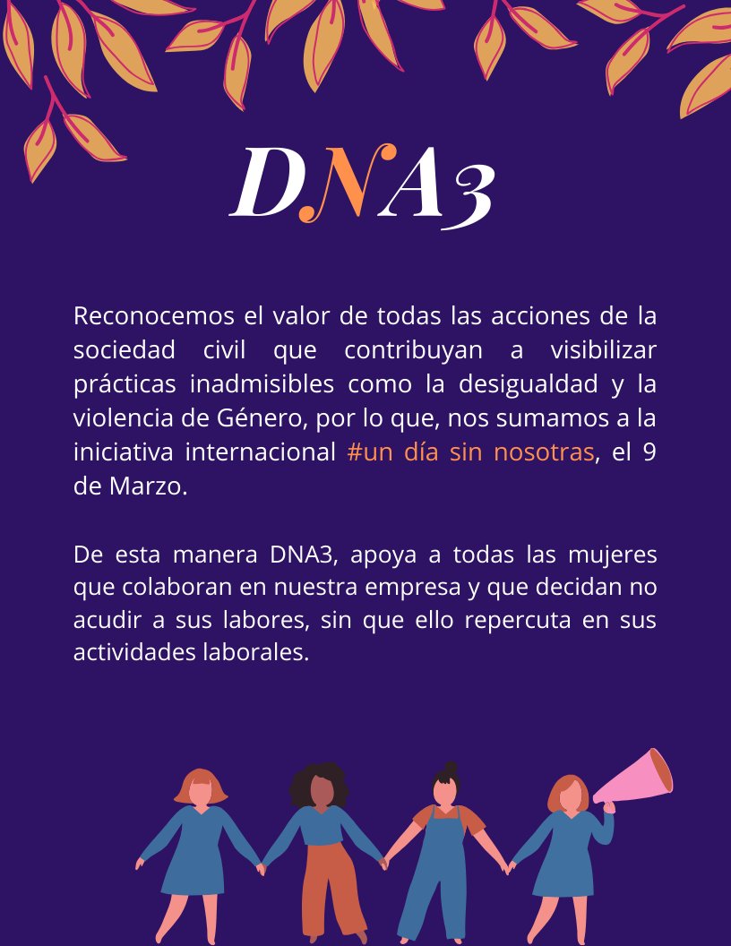 DNA3SC's tweet image. Apoyo total a nuestras colaboradoras.

#undiasinmujeres #DNA3