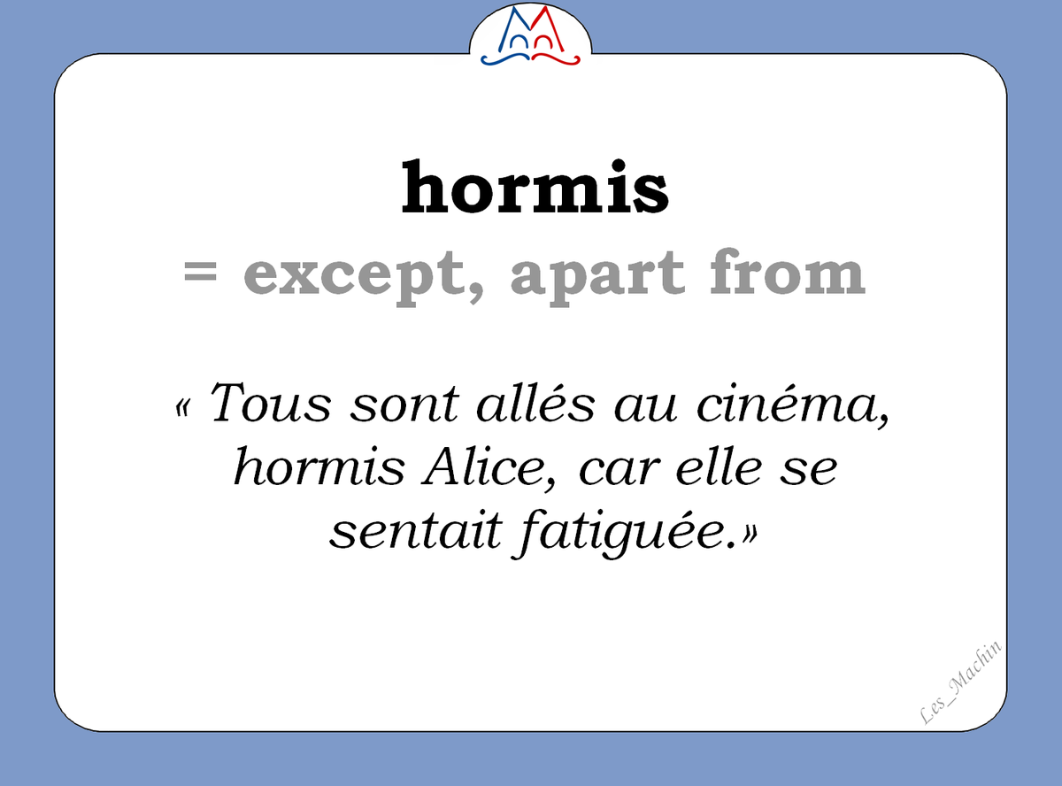 Les_Machin's tweet photo. Le mot du jour : 
« hormis » [ɔʀmi] 
#LearnFrench #LesMachin 
#ClasseFLE #French
#WordOfTheDay #FLE https://t.co/JW7zJrsAay