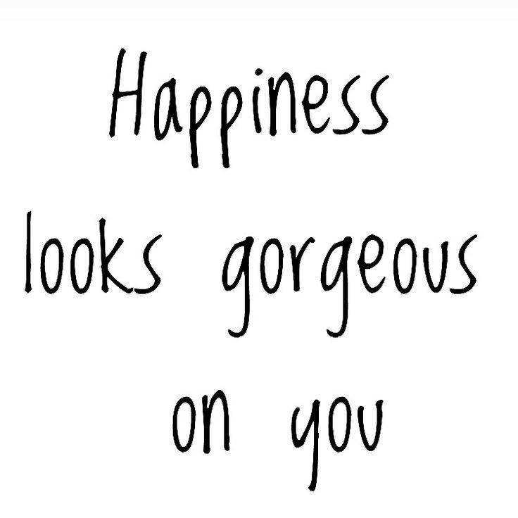 Happiness Looks Good On You Quotes A Healthy Body On Twitter: "Happiness Looks Gorgeous On You. #Quotes  Https://T.co/Rxxeykybxz Https://T.co/Myahdkbrtn" / Twitter