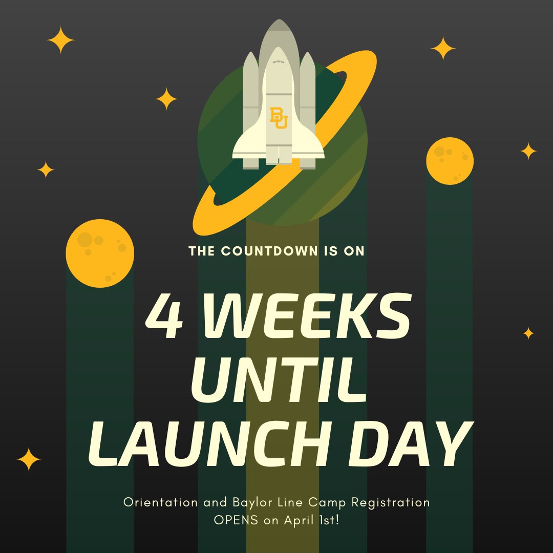 BaylorNSP's tweet photo. THE COUNTDOWN HAS BEGUN #BU24!
••••••••••••••••••••••••••••••••••••••••••••••
Orientation &amp; Baylor Line Camp registrations open in 4 weeks on April 1!
#Baylor #Sicem #BaylorOrientation #BaylorLineCamp https://t.co/H6ZAcE3lxI