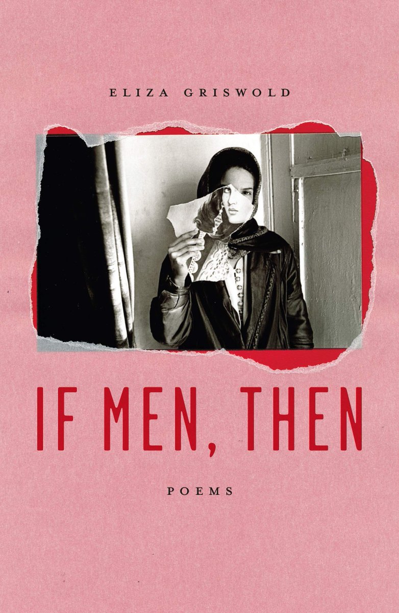 NewBooksPoetry's tweet photo. At once dark, humorous, and questioning, @elizagriswold's latest poetry collection, IF MEN, THEN (@fsgbooks), grapples with a world that is fracturing at its foundation and reminds us to be a bridge out among the flames.

🎙️Griswold joins @AthenaDDixon ⤵️

https://t.co/RlVvI2fXFT https://t.co/toVAkqqp7j