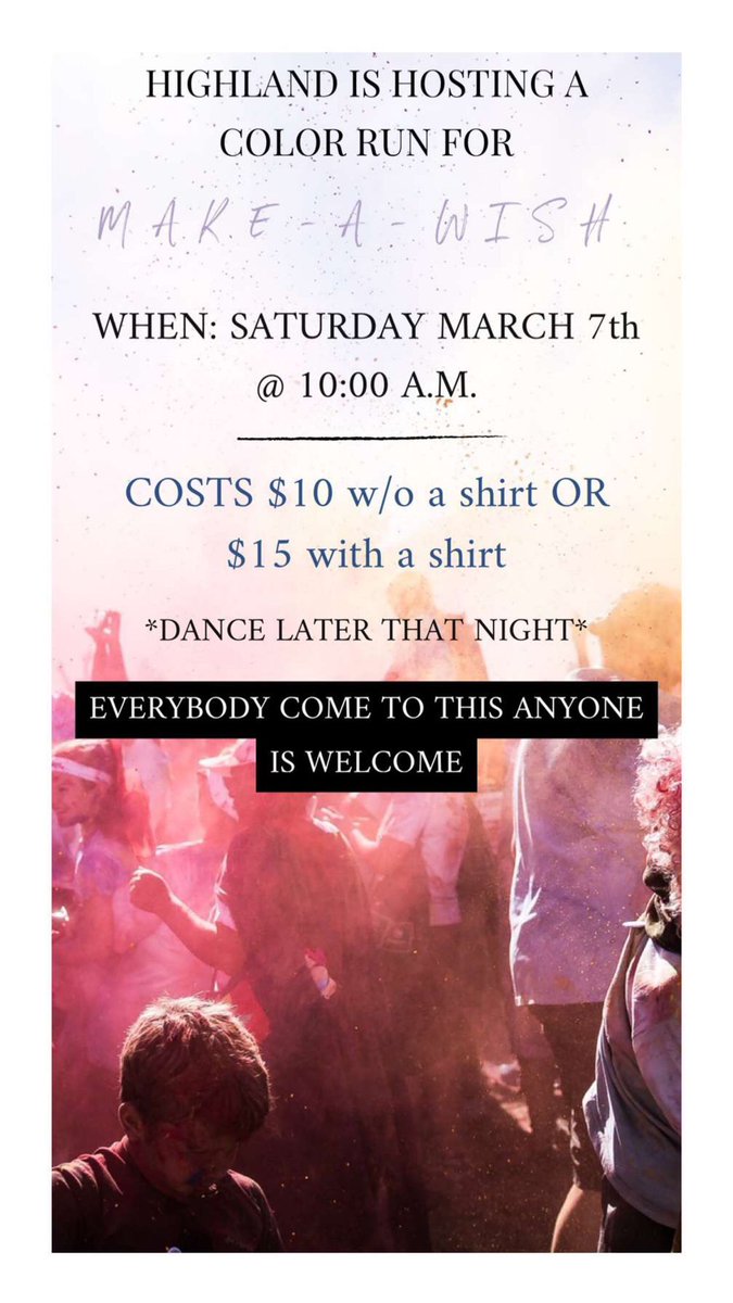 highland_2020's tweet photo. COLOR RUN AND SOCK HOP MARCH 7th!! all proceeds go to make-a-wish https://t.co/jbTl4Gmu7w