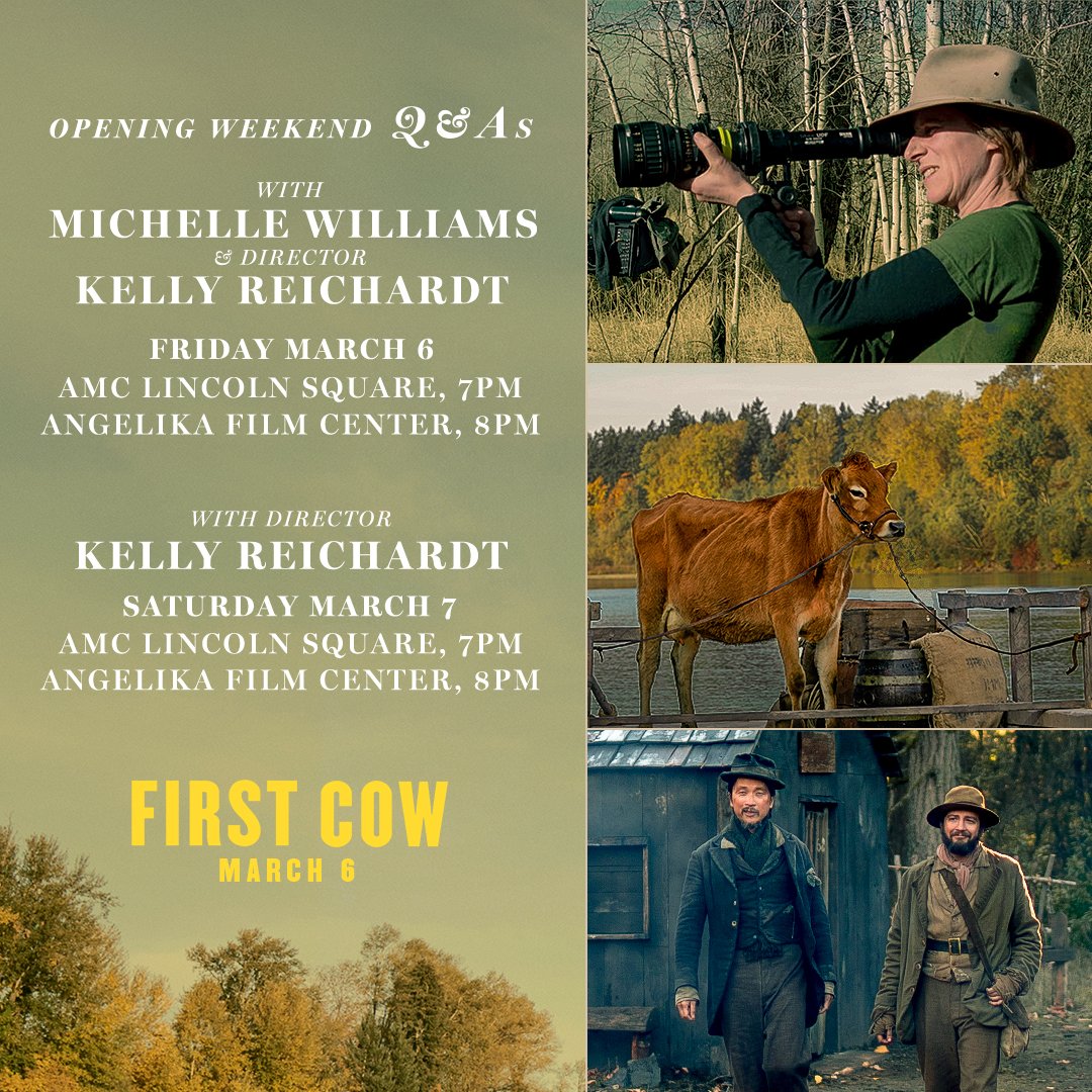 FirstCow's tweet image. New York: Don’t miss #FirstCow opening weekend Q&amp;amp;As with director Kelly Reichardt and Michelle Williams!

Get tickets: tickets.firstcow.movie