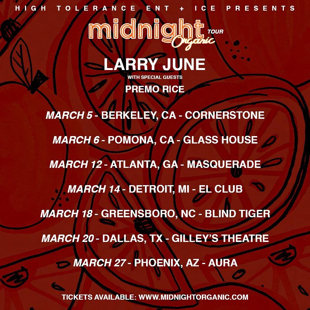IcePresents's tweet photo. LARRY JUNE kicks off his Midnight Tour this Thursday in Berkeley, CA! 🍊🍊🍊🍊

@IcePresents @HighTolerancEnt 

#LarryJune #MidnightTour #MarchEvents #HipHop #Tour #IcePresents #HighToleranceEnt https://t.co/aEj7z7RpQf