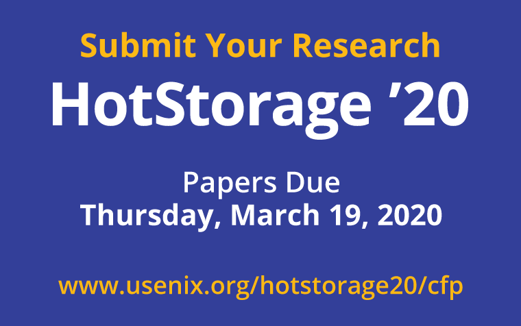 usenix's tweet photo. Important CFP deadlines coming up in less than two weeks for both #hotcloud20 (https://t.co/8Vg3dEymYU) and #hotstorage20 (https://t.co/vVd1xbnWQa)! Check out the CFPs at ⬆️ those links ⬆️ and make your submissions today. #atc20 https://t.co/eOtUm36lpo