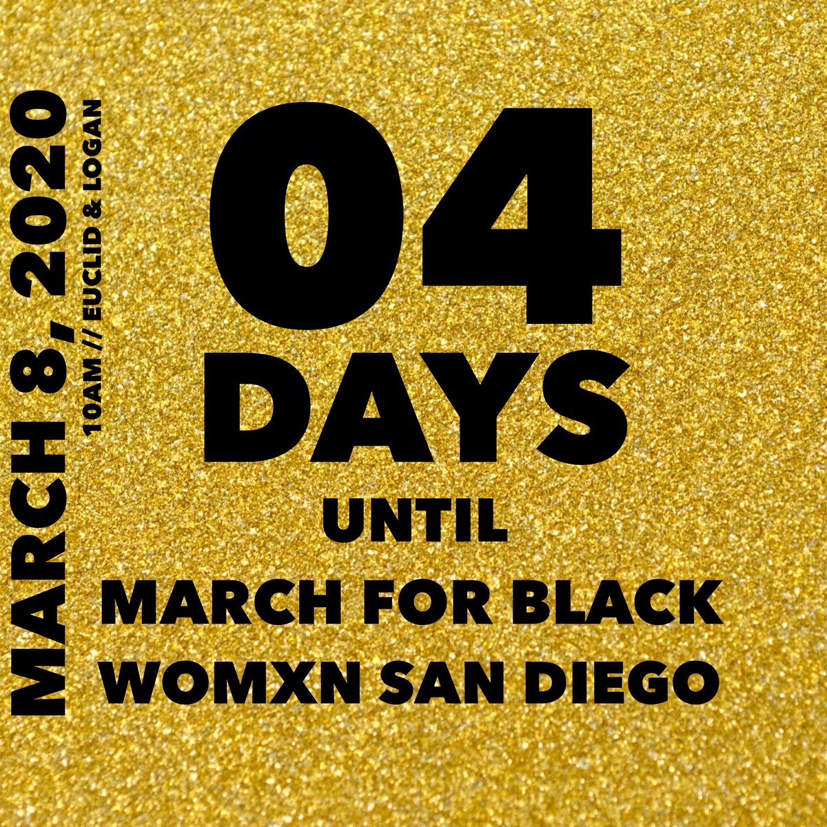 Issa Countdown! Calling all Black Womxn &amp; Accomplices: There are only 4 days until the #M4BWSD. TAG A BLACK WOMXN/FEMME THAT LOVES ALL BLACK WOMXN &amp; FEMMES! Mark it on your calendar: 3.8.2020 // 10am PST // Euclid &amp; Logan SE San Diego. It won’t be the same without you.
