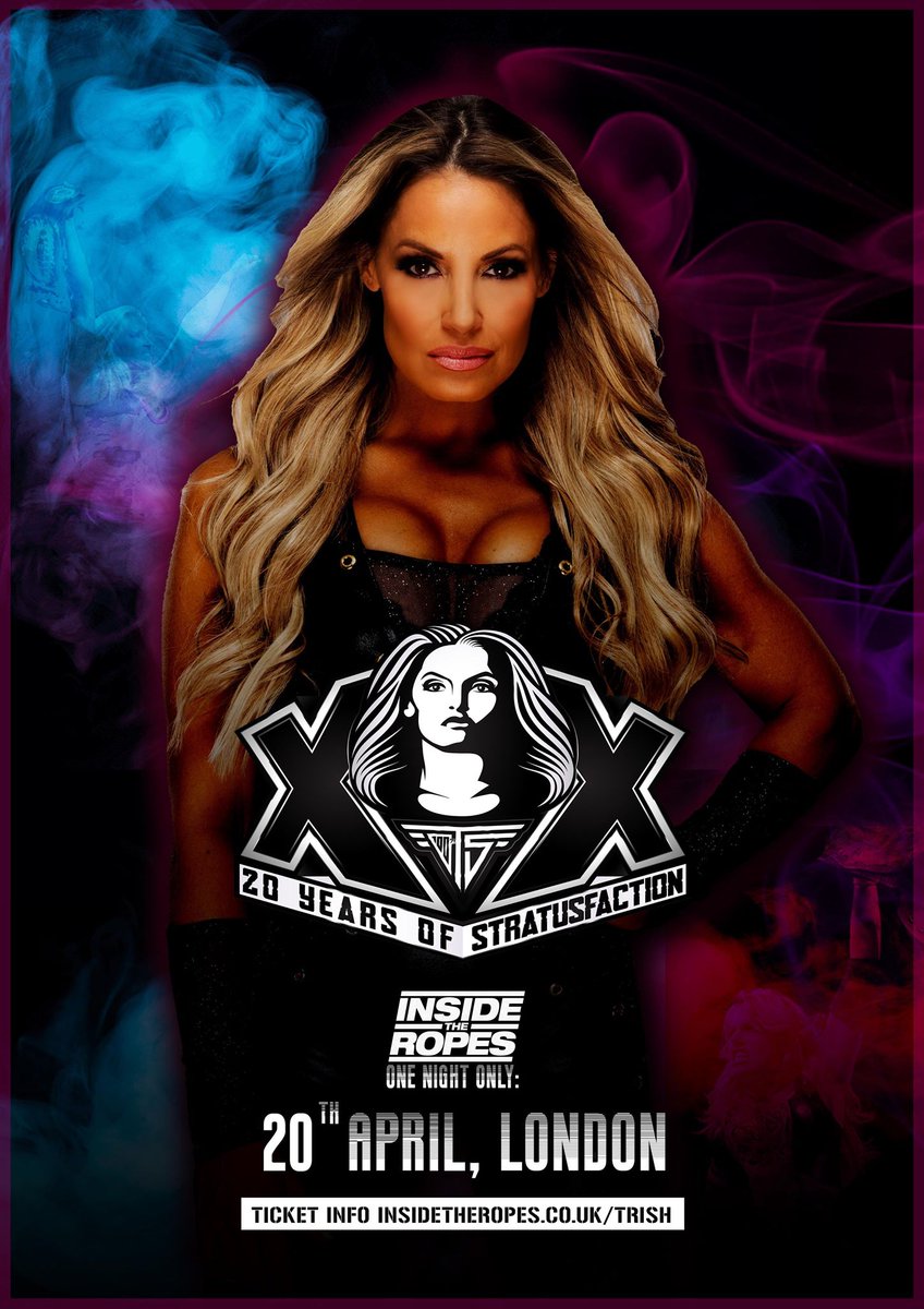ITRWrestling_'s tweet photo. We are VERY EXCITED to announce that with this month being 20 YEARS OF STRATUSFACTION that on April 20th in London, we will present our first ever Evening With @trishstratuscom to celebrate her illustrious 20 YEAR run! All ticket info at https://t.co/mQTTwNx1LC https://t.co/rbFgrdPAJZ