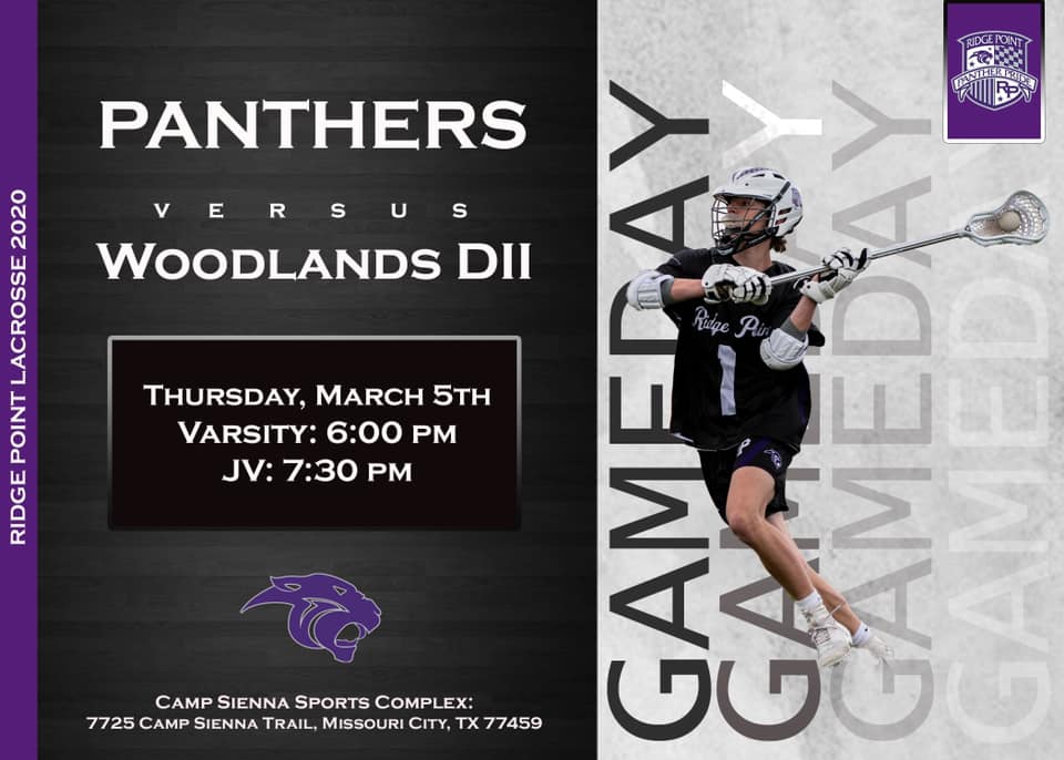 🥍🚨 <a href="/RPPanthersLax/">Ridge Point Panthers Lacrosse</a> 🆚 <a href="/TWHSLax/">TWHSLax</a> D2 &amp; JV 🚨🥍
🗓️ Thurs, March 5th
⏰Varsity-6PM, JV-7:30PM
📍 Camp Sienna Fields - Missouri City

#PantherPride #RevengeGame

Let's pack the stands and root on the undefeated Panthers (5-0) and JV for their last games before Spring Break!