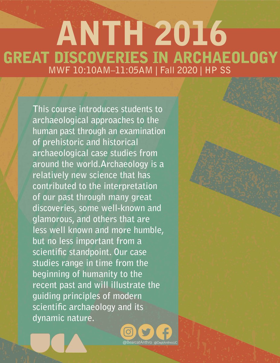 BearcatAnthro's tweet photo. 📓 FALL 2020 COURSE ALERT 📓
Calling all history & prehistory buffs!
#ANTH2016 Great Discoveries in Archaeology
#ANTH2018 New World Prehistory
#ANTH2066 Anthropology of Global Problems
#ANTH2068 Religion in Culture
#AnthMore https://t.co/9eA2maX0MK