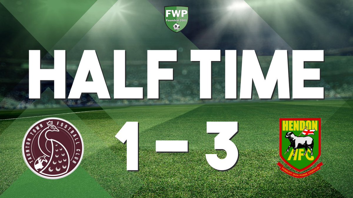 FWPHendon's tweet photo. HALF-TIME: Taunton Town 1-3 @FWPHendon https://t.co/IbRWzFOIcq https://t.co/NuJxYpyb8I