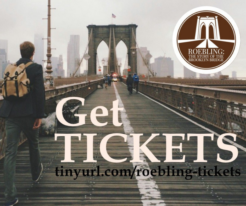 RoeblingPlay's tweet photo. Get your tickets now! ROEBLING:The story of the #BrooklynBridge returns with performances in Bordentown, NJ. Fridays &amp; Saturdays March 27, 28, April 3, 4 at 8 pm; Sundays, March 29 and April 5 at 2:00 pm. Get your tickets at: https://t.co/Du4pOawzfQ https://t.co/Xe9stj1j36