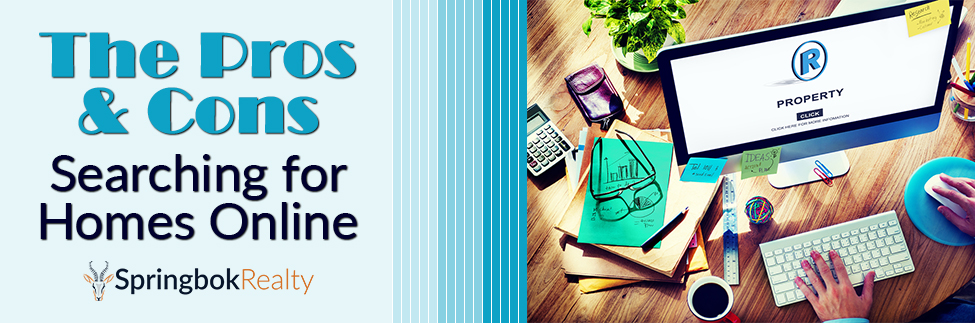 The Pros and Cons of Searching for Homes Online springbokrealty.com/blog/the-pros-… RT <a href="/DJMorrisInc/">DJMorrisInc</a>
