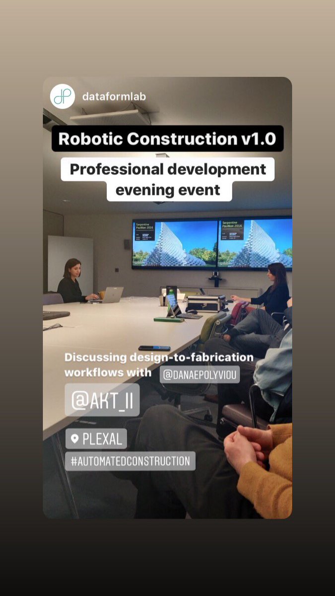 Presenting @AKT_II  #digitalworkflows and #data-driven-design approach at the Robotic construction event organized by Dataform Lab @Plexalcity.