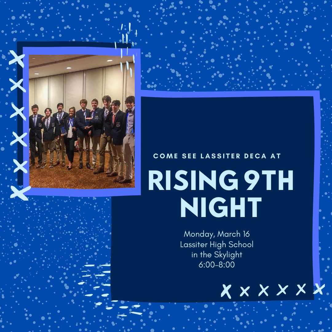 lassiterDECA's tweet photo. Come visit the Lassiter DECA booth at Rising 9th Night on Monday, March 16 from 6-8 pm. See you there! (More information coming soon) https://t.co/zGGzo7iocQ