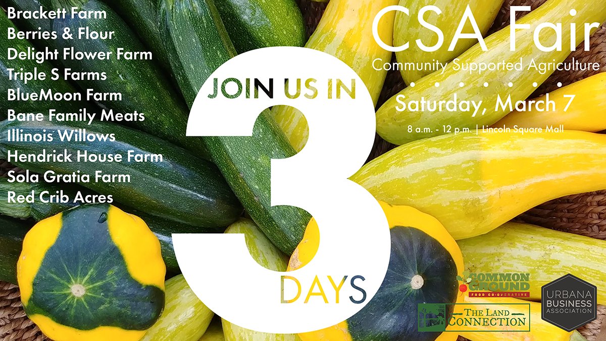 LandConnection's tweet photo. We are just 3 DAYS away from the 2020 #CSAFair!! Join @LandConnection @urbanabusiness and @cg_food_coop at the @IndoorMarket at Lincoln Square Mall on Saturday from 8am-12pm. #FarmersMarket #LocalFood #LocalFarms #CUFood #BFBLIllinois 
https://t.co/GVjF1tddFf https://t.co/Dh6IqerejR