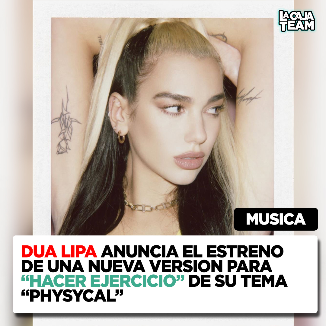 BoxNoticias's tweet photo. La versión "Workout" de #Physycal con #DuaLipa sera estrenada este viernes 6 de marzo https://t.co/pUuO9GLsJM