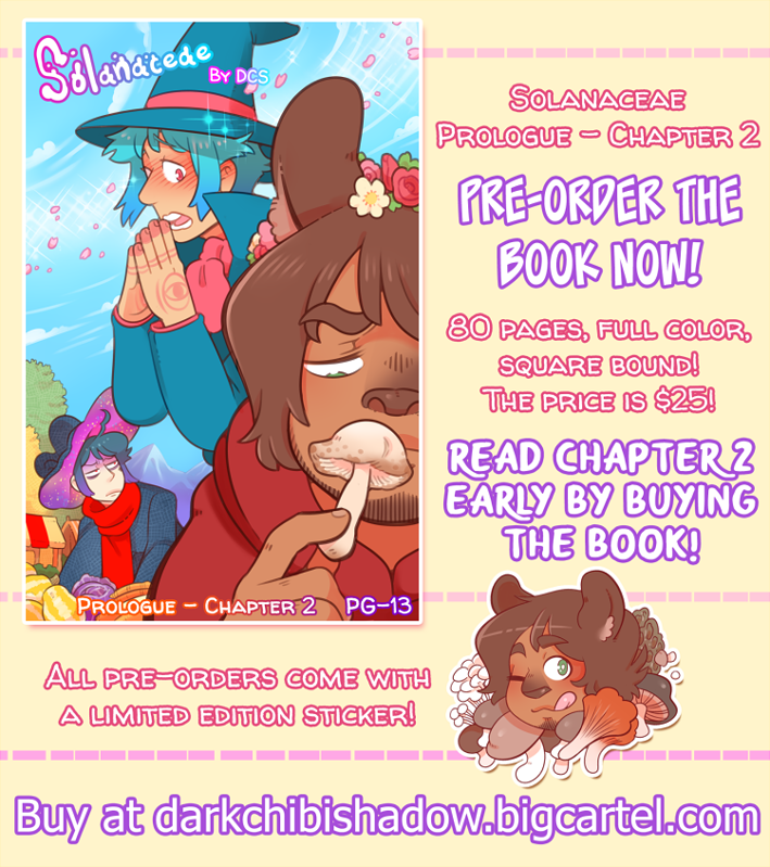 Hey all! Pre-orders for the Solanaceae, Chapter 2 book are up now! It's $25 for a copy and all pre-orders come with a cute Sal sticker. Check 'em out!
darkchibishadow.bigcartel.com/product/solana…