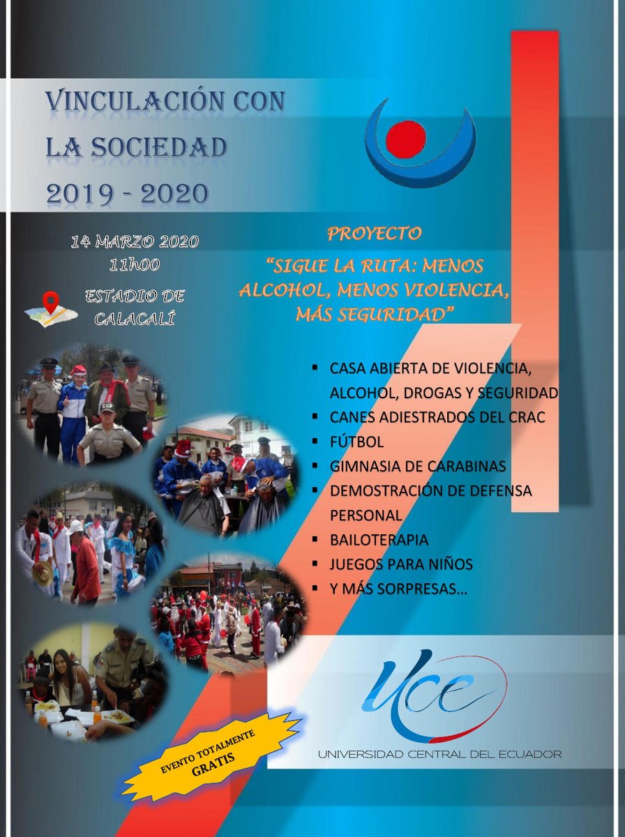 La Carrera a través de su proyecto de Vinculación con la Sociedad Sigue la ruta: "MENOS ALCOHOL, MENOS VIOLENCIA, MÁS SEGURIDAD", invita a todos a su Casa Abierta en el estadio parroquial de Calacalí, el día sábado 14 de marzo 2020, a partir de las 11H00.
#SoyCienciasPoliciales