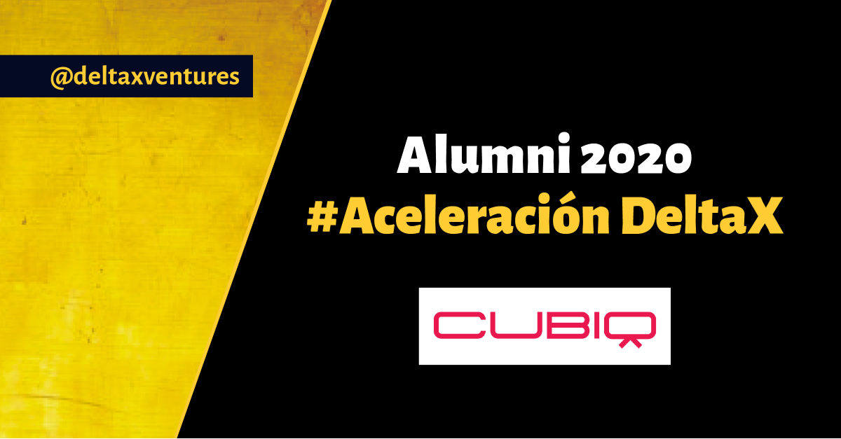 DeltaxVentures's tweet photo. El 1er Batch de nuestro Programa finalizó exitosamente. Ha sido un proceso de aprendizaje y podemos ver, junto con las Startups, el crecimiento que han tenido los participantes. #Cubiq es uno de los Alumni 2020 y así definen su solución después de la #AceleraciónDeltaX https://t.co/a8frgIWb8S