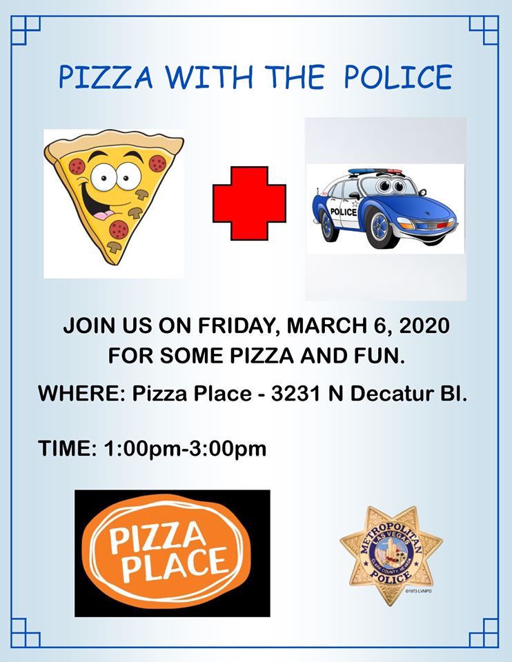 LVMPD's tweet photo. Who's up for pizza? Come buy a slice, support a local business &amp; join Northwest Area Command officers for Pizza With the Police on March 6 at 1 p.m., 3231 N. Decatur Blvd. Bring your appetite and your questions for officers. See you there! #LVMPD #Pizzawithpolice https://t.co/hdy047fTZp