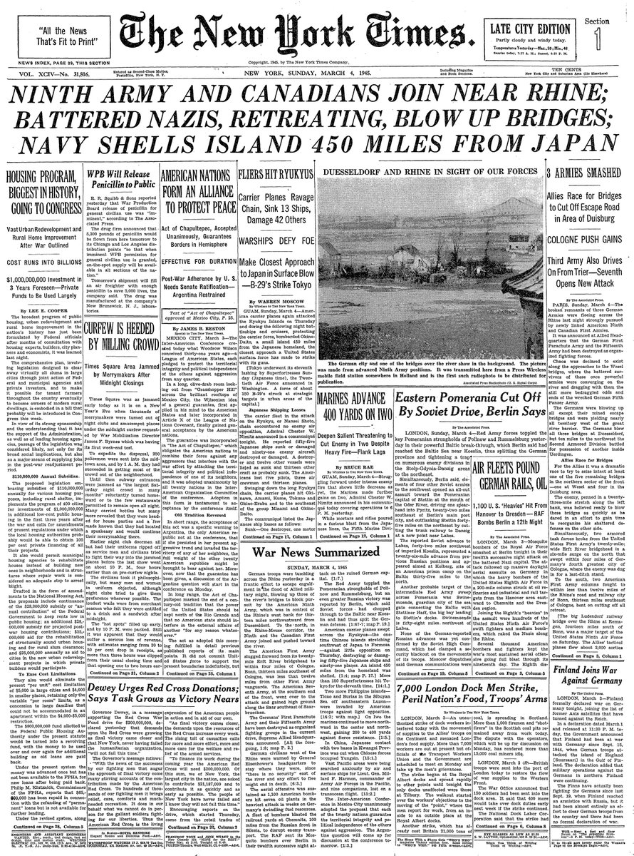 Mar. 4, 1945: Ninth Army And Canadians Join Near Rhine; Battered Nazis, Retreating, Blow Up Bridges; Navy Shells Island 450 Miles From Japan  https://nyti.ms/2IgSGg6 