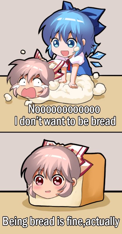 Being bread is fine 