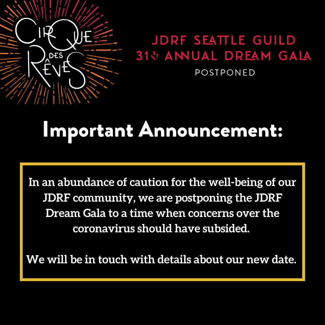 JDRF_SEA_Guild's tweet photo. We are postponing the JDRF Dream Gala to a time when concerns over the coronavirus should have subsided.  We will be in touch soon with details about our new date. Thank you for your support! https://t.co/el5sJVMxxR
