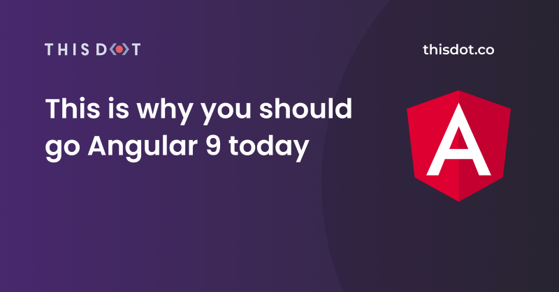 ThisDotLabs's tweet image. &apos; @danm_t has you covered on what you need to know about #angular9 
buff.ly/2wcaO7O

#100DaysOfCode #webdevelopers #coding #CodeNewbie