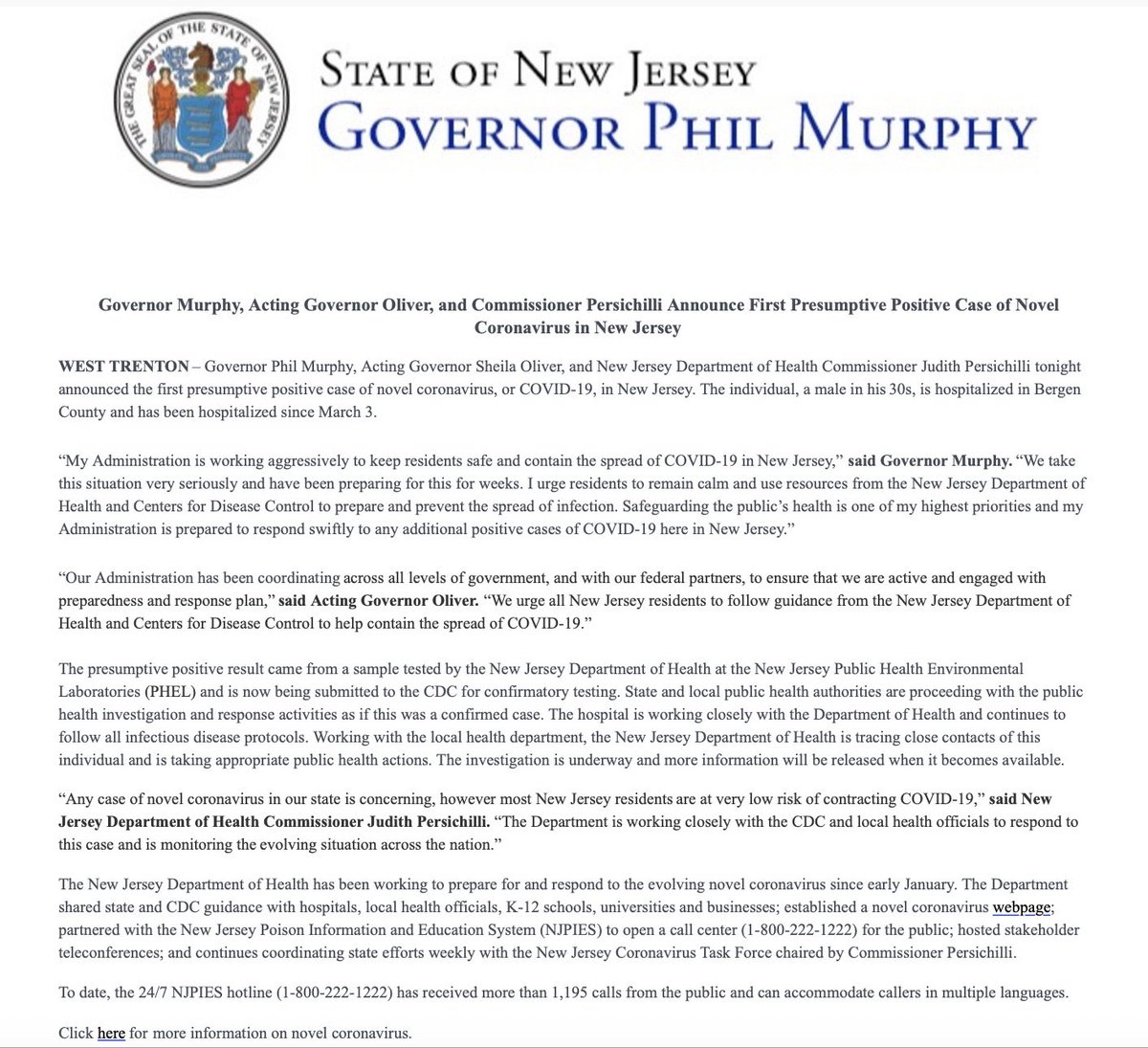 Governor Phil Murphy (@govmurphy) on Twitter photo Tonight, Acting Governor <a href="/LtGovOliver/">Lt. Governor Sheila Oliver</a> and I are announcing the first presumptive positive case of novel coronavirus, or #COVID19, in New Jersey. The individual, a male in his 30s, is hospitalized in Bergen County and has been hospitalized since March 3rd. Tonight, Acting Governor <a href="/LtGovOliver/">Lt. Governor Sheila Oliver</a> and I are announcing the first presumptive positive case of novel coronavirus, or #COVID19, in New Jersey. The individual, a male in his 30s, is hospitalized in Bergen County and has been hospitalized since March 3rd.